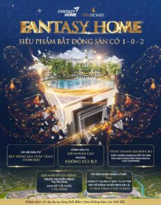 Đặc điểm nổi bật của Fantasy Home