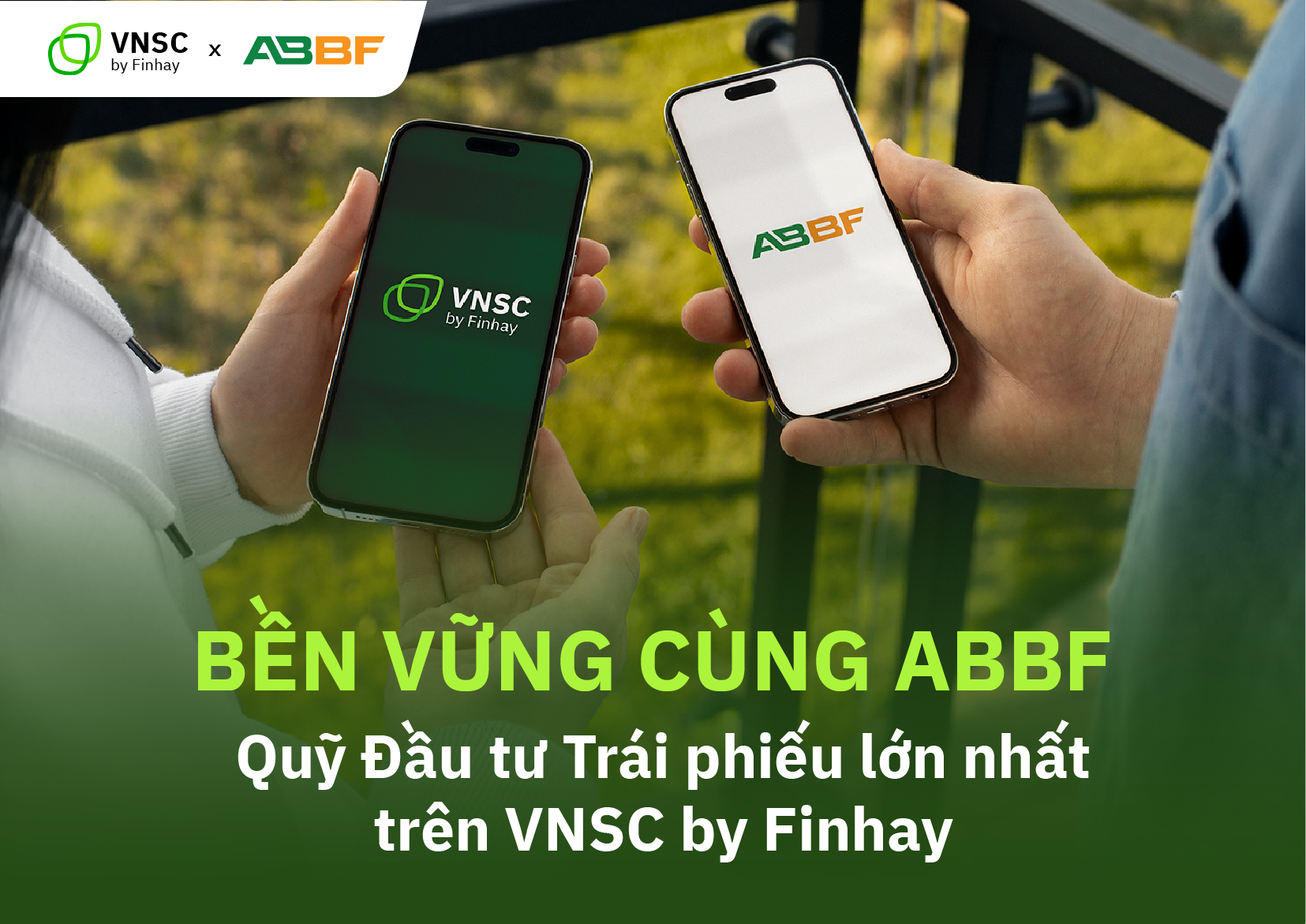 Quỹ ABBF chính thức ra mắt nhà đầu tư VNSC by Finhay