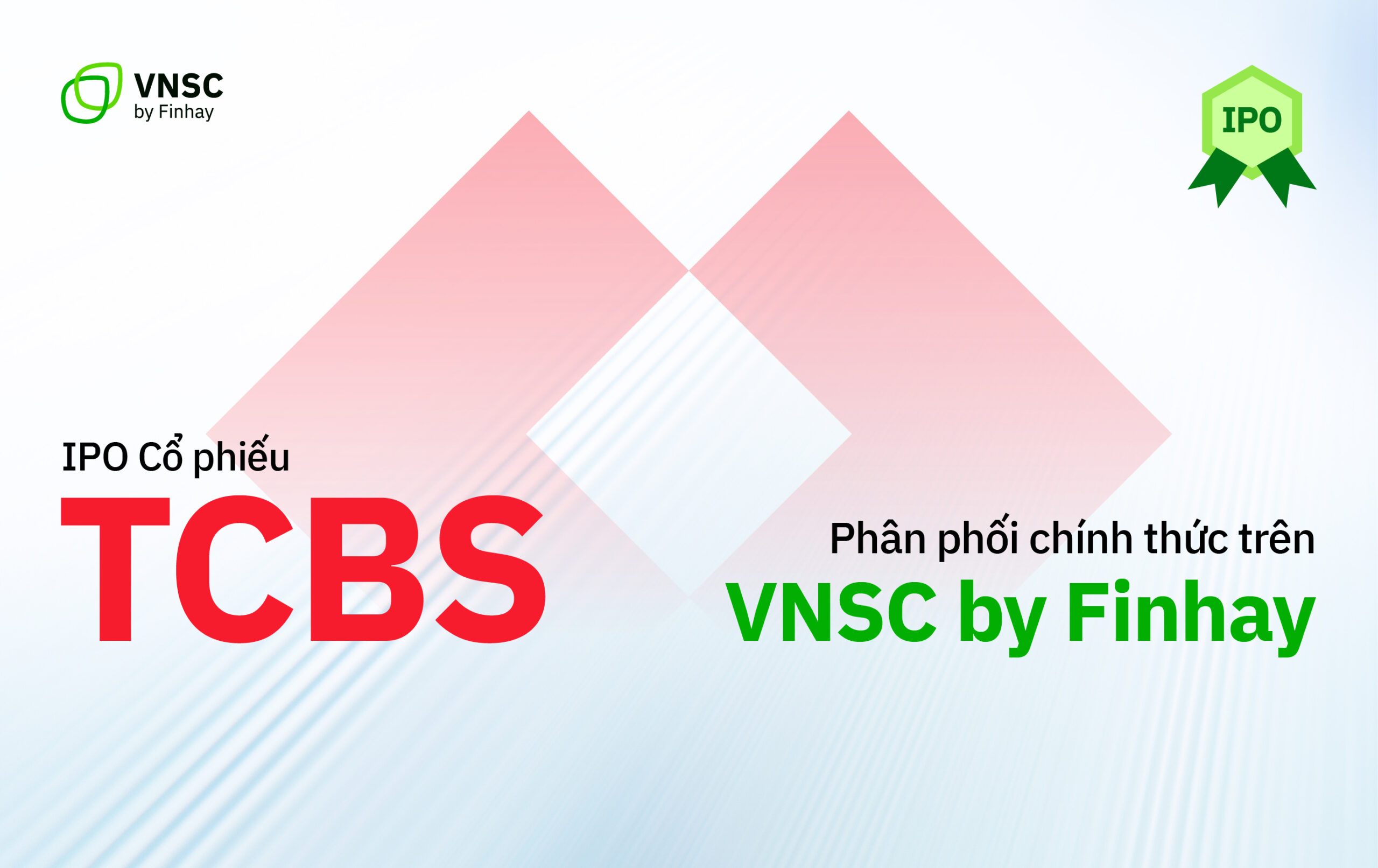 VNSC là đại lý phân phối chính thức cổ phiếu IPO TCBS