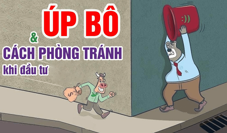 Úp bô trong chứng khoán là gì? Dấu hiệu nhận biệt & cách phòng tránh cho nhà đầu tư F0